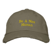 Be a Nice Human Embroidered Baseball Cap (Voorkant)