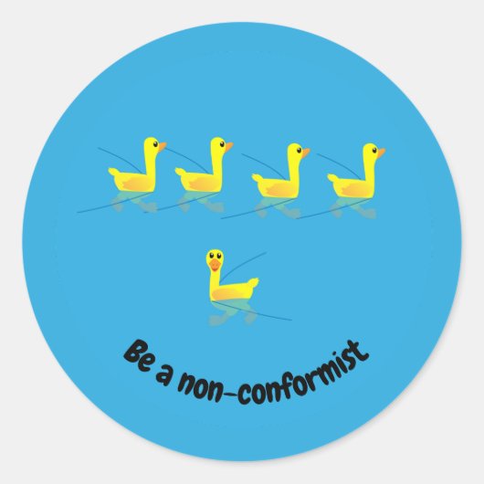 Be a non-conformist Cute Motivational Ducks Ronde Sticker (Voorkant)