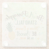 Be A Pineapple Inspirational Quote Glazen Onderzetter (Achterkant)
