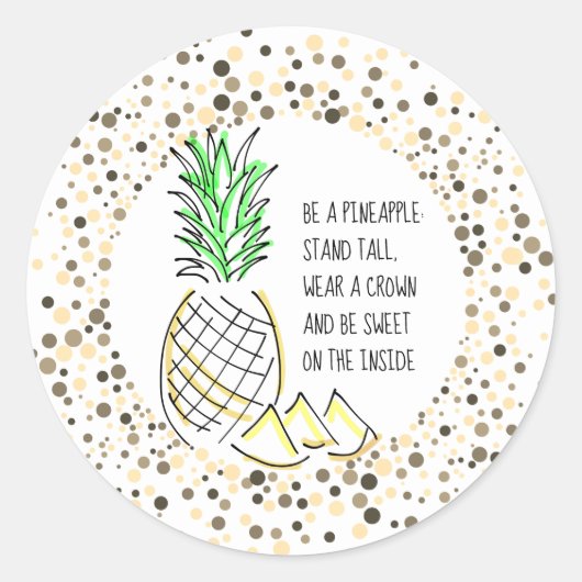 Be A Pineapple Ronde Sticker (Voorkant)