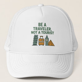 Be a Traveler, Not a Tourist – Wanderlust-Inspired Trucker Pet