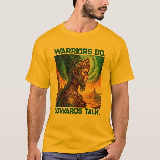 be a true warrior be king be majestic  t-shirt (Voorkant)