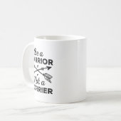 Be A Warrior Not A Worrier Motivational Insrationa Koffiemok (Voorkant links)