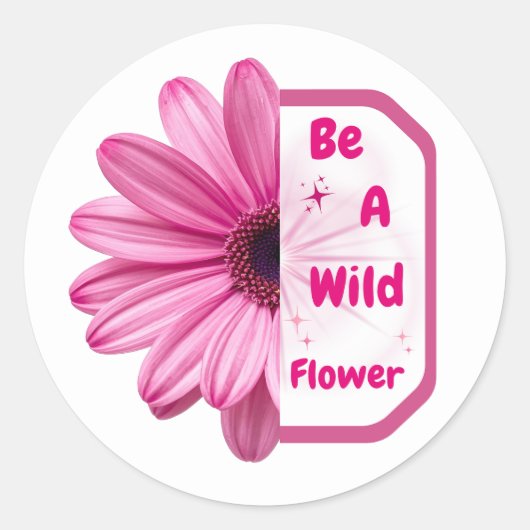 Be A Wildflower Pink Aesthetic Floral Sticker (Voorkant)
