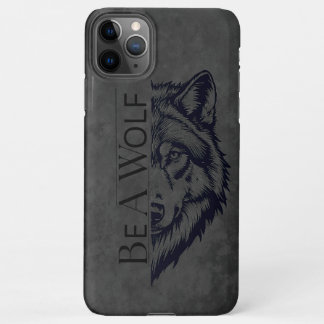 Be a wolf iPhone 11Pro max hoesje