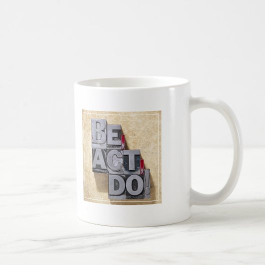 Be, Act, Do Koffiemok (Rechts)