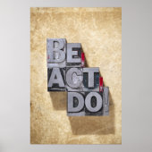 Be, Act, Do Poster (Voorkant)