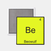 Be - Beowulf Funny Chemistry Element Symbol T-shir Magneet (Voorkant / Achterkant)