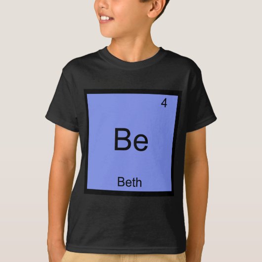 Be - Beth Grappig Chemie Elementsymbool Naam T-shi T-shirt (Voorkant)