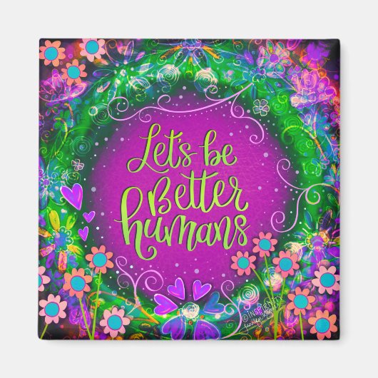Be Better Humans Floral Inspirivity Paarse Trendy Magneet (Voorkant)