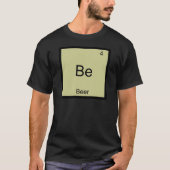 Be - Bier Funny Chemie Element Symbool T-Shirt (Voorkant)