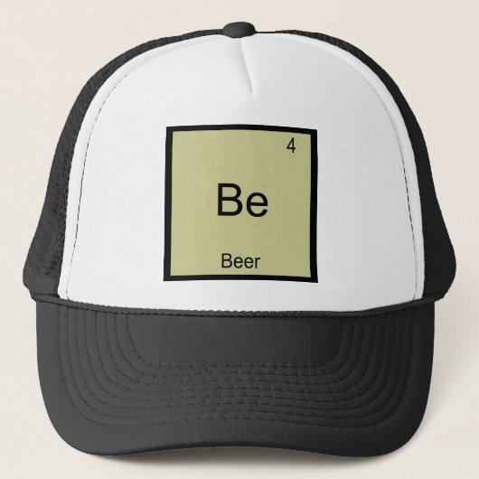 Be - Bier Grappige Chemie Element Symbool T-Shirt Trucker Pet (Voorkant)