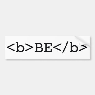 BE BOLD html bumpersticker