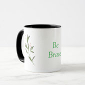  "Be Brave" Ceramic Mug  Mok (Voorkant links)