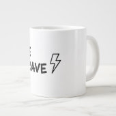Be Brave Motivational Quote with Lightning Bolt De Grote Koffiekop (Voorkant rechts)