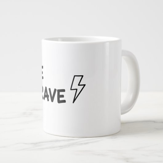 Be Brave Motivational Quote with Lightning Bolt De Grote Koffiekop (Voorkant rechts)