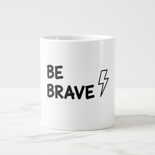 Be Brave Motivational Quote with Lightning Bolt De Grote Koffiekop (Voorkant)