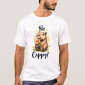 Be Cappy – Adorable Capybara with Flower Graphic T T-shirt (Voorkant)