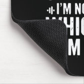 Be Careful I'm Not Sure Which Me I Am Today Distre Muismat (Hoek)