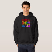 Be Careful Who You Hate It Could Be Someone You Lo Hoodie (Voorkant volledig)