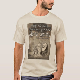 Be Charles Darwin T-shirt