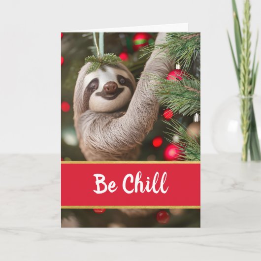 Be Chill Kerstmis met luiaard in boom Kaart (Voorkant)