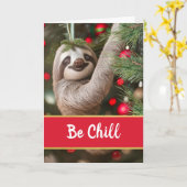 Be Chill Kerstmis met luiaard in boom Kaart (Gele Bloem)