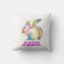 Be Clever. Be Colorful - Watercolor Squirrel Kussen