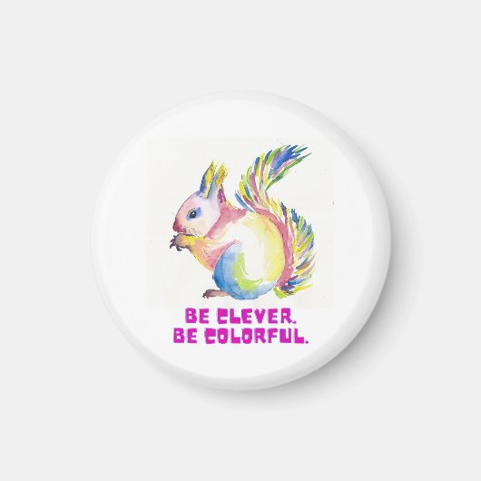 Be Clever. Be Colorful - Watercolor Squirrel Magneet (Voorkant)