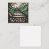 Be Consistent, Not Perfect Notitiekaartje (Voorkant / Achterkant)