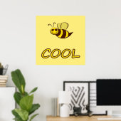 Be Cool, Bee Gifts ,I Love Bee, Beekeeping Gift Poster (Thuiskantoor)