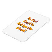 Be Cool Keep The Refrigerator Closed! Magneet (Linkerzijde)