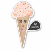 "BE COOL" Roze Ice Cream Cone Funny Illustratie Sticker (Voorkant)