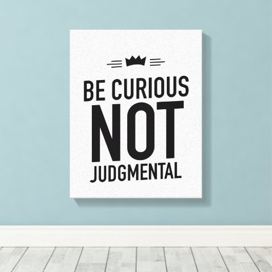 Be curious black canvas afdruk (Insitu (Houten vloer))