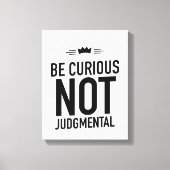 Be curious black canvas afdruk (Voorkant)