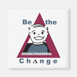 "BE DE VERANDERING" Magnet