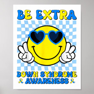 Be Extra Smile Face Down Syndrome Bewustzijn Kinde Poster