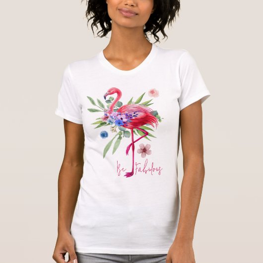 "Be Fabulous" Flamingo T-shirt (Voorkant)