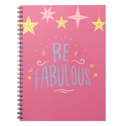 Be Fabulous - Stijlvol en Motivatie Notitieboek (Voorkant)