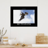 BE FEARLESS Bald Eagle Motivatie Photo Poster (Keuken)