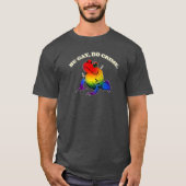 Be Gay Do Crime -  LGBT Rainbow Frog Meme T-shirt (Voorkant)
