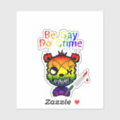 Be Gay Do Crime LGBTQ+ Pride Beer Sticker (Vel)