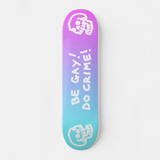 Be Gay Do Crime - Pink/Blue Gradient Persoonlijk Skateboard