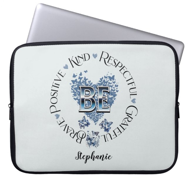 "BE" Geïnspireerd Inspirerend Motivatie Laptop Sleeve (Voorkant)