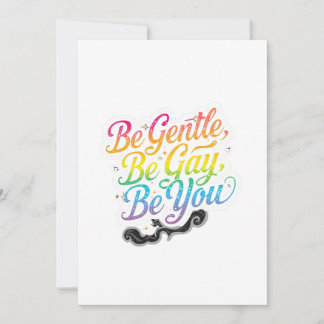 Be Gentle Be Gay Be You Rainbow Quote | LGBTQ Art Kaart
