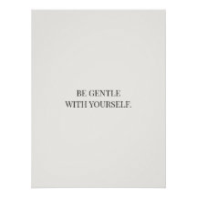 Be Gentle With Yourself – Calm Encouragement