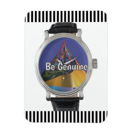 Be Genuine Refrigerator  Magneet
