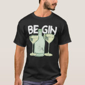 Be Gin  1 T-shirt (Voorkant)