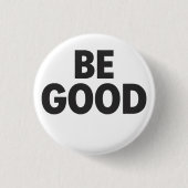 Be Good button  (Voorkant)