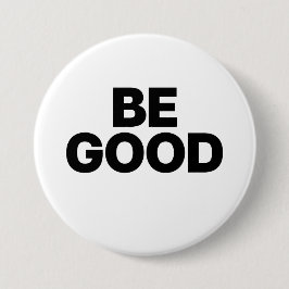 Be Good Ronde Button 7,6 Cm